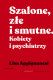 Szalone, złe i smutne. Kobiety i psychiatrzy. Kobiety i psychiatrzy